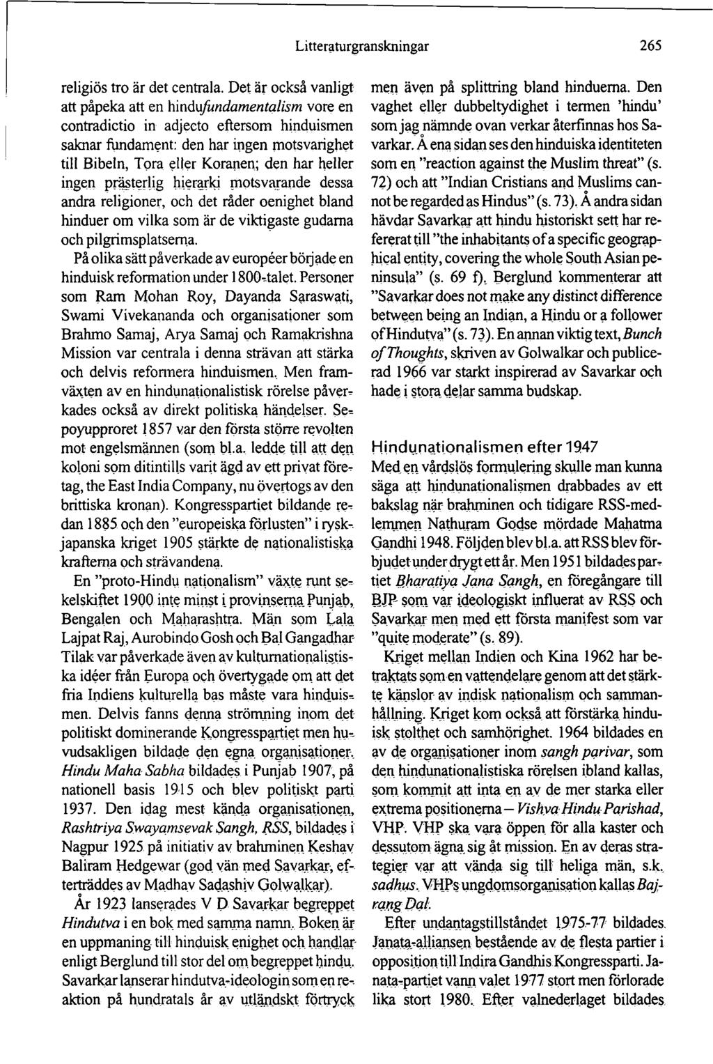 Litteraturgranskningar 265 religiös tro är det centrala.