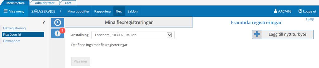 Framtida registreringar Här kan man registrera framtida turbyten (används ej).