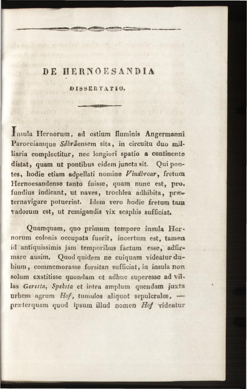 DE IIERISOESANDIA PlööEftTATIO. Insula Hernorum, ad ostium fluminis Angermanni Paroeciamque.