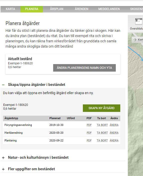 Skapa flera åtgärder Du kan skapa valfritt antal åtgärder i samma planeringsyta. (i bildexempel är det tre åtgärder) Du kan när som helst ändra eller ta bort det som inte längre är aktuellt.