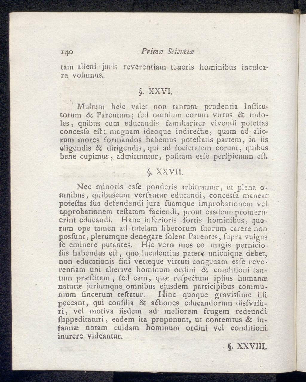 I4 Prima Scievtia tam alieni juris reverentiam teneris hominibus inculcare vaiumus,. XXVI.