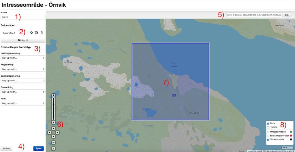 Manualer Jonas Rankvist Öppen 2016 06 27 M1 15(51) 7.2.2. Beskrivning av intresseområdes olika funktioner För att redigera ett intresseområde klickar du på ett befintligt intresseområde som syns under listan under Områden.