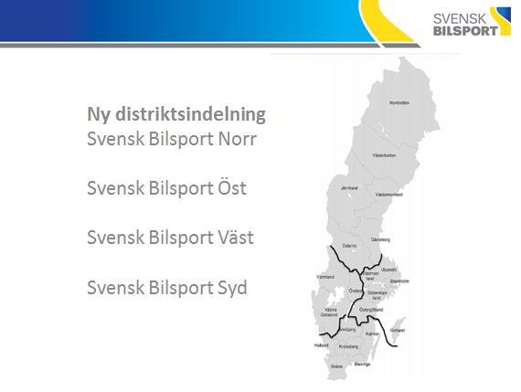 Örjan presenterar <Ny distriktsindelning SBF light version.pptx> Utveckling för Svensk Bilsport fram till nu, Ny distriktsindelning. Så här ser det ut idag med nuvarande organisation, 12 distrikt.