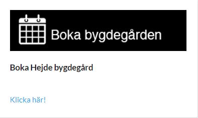 Förenkla bokningsapplikationen Målsättning Utveckla processen vid uthyrningen av bygdegården. Hela flödet från bokning till fakturering kan automatiseras än mer.