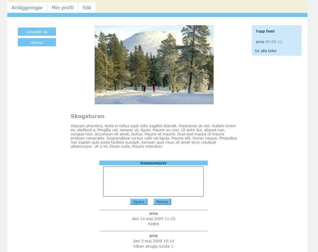 Figur 4 Spårinformation med kommentarer 5.2.5 Vara lättnavigerat Vi har en huvudmeny i form av flikar högst upp på etjänsten som visar de tre huvudkategorierna.