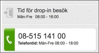 Figur 3 Färg på ikonerna för Drop-in och telefon 2.6. Kommentar till öppet- och telefontider Kommentarer efter alla sorters tidsangivelser, t.ex.