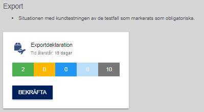 10 (11) Om testningen godkänns, informerar tjänstemannen kunden om detta. Att återkalla, avbryta och fortsätta ett testfall AVBRYT avbryter genomförandet av testfallet.