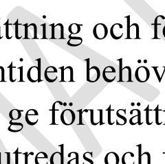 undersköterskeutbildning eller motsvarande gymnasial utbildning.