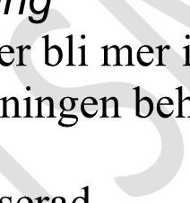 Förutsättningar kopplat till kommunal vuxenutbildning Kommunen behöver öka sin förmåga att