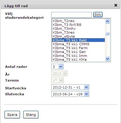 År och termin är redan valda så dessa är gråmarkerade. Observera att man också kan välja annan start och slutvecka.