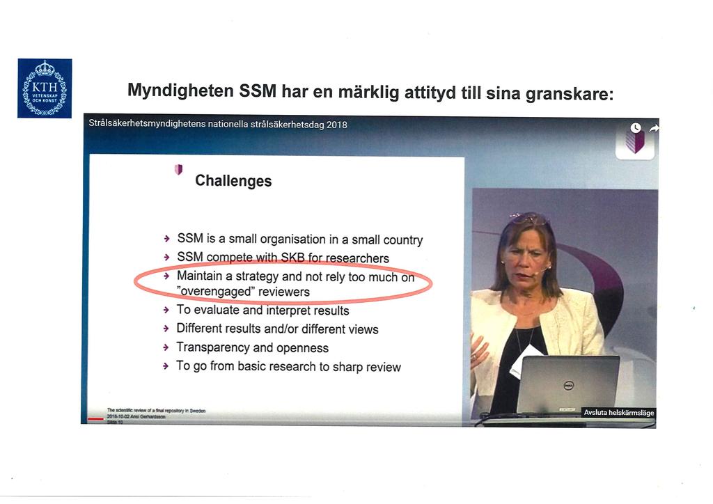 : _I Myndigheten SSM har en märklig attityd till sina granskare: -. "w"... I". >,,.; f, ', ;»; % k 12.