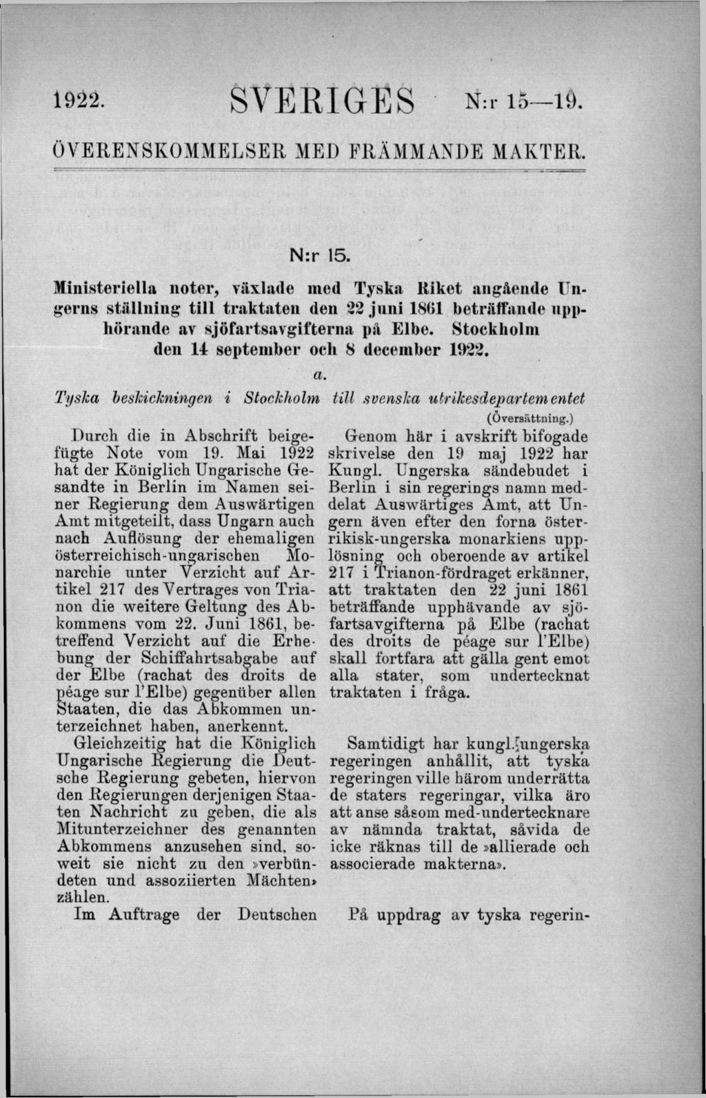 1922. SVERIGES N:rl5 19. ÖVERENSKOMMELSER MED FRÄMMANDE MAKTER. N :r 15.