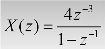 Lösning: Kombinera satsen om fördröjning x[n-k] med satsen om linjäritet ax[n] +