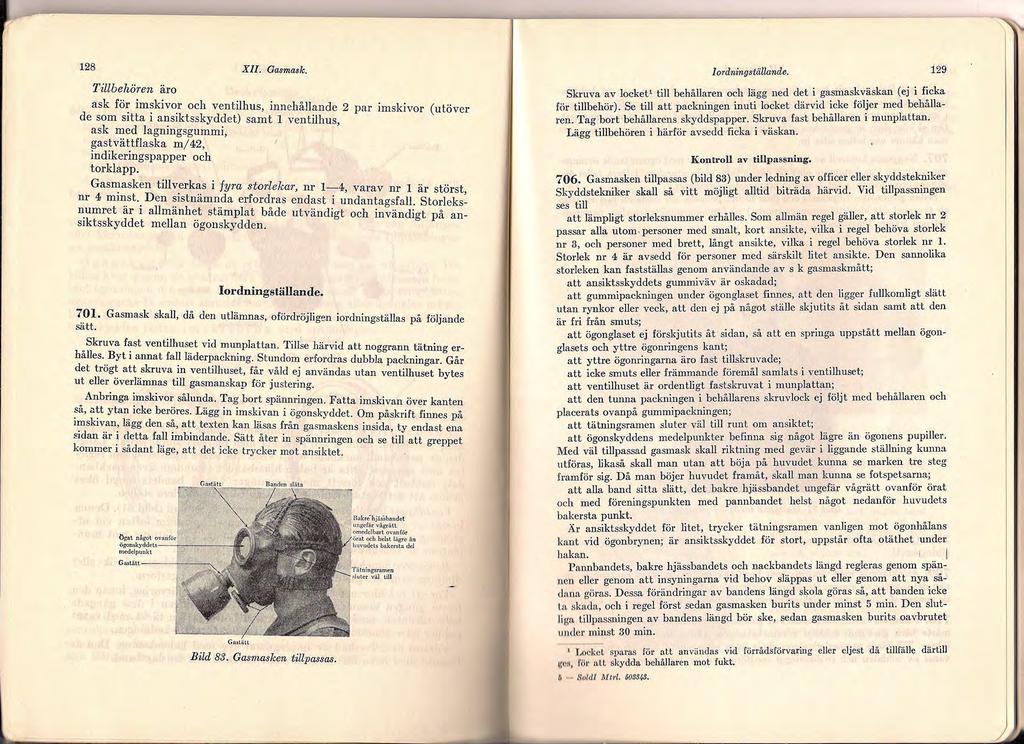 --~ d' -..;;_~~'-~--'-=~ -~~-=---,./ 128 XII. Gasmask.