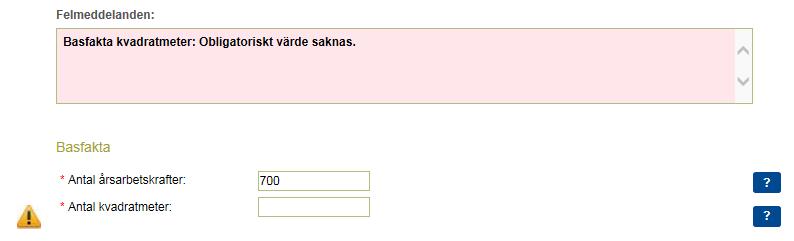 Bild 4. Ett felmeddelande visas om en obligatorisk uppgift saknas.