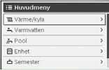 erminera av innedelens kretskort då värmepumpen och effektvakten blir CAN-BUS-loopens yttersta punkter. fav menu info ryck på meny och infoknappen samtidigt i sek. 8.