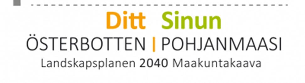 Landskapsstyrelsen beslutade i början av 2014 att påbörja uppgörandet av Österbottens landskapsplan 2040.