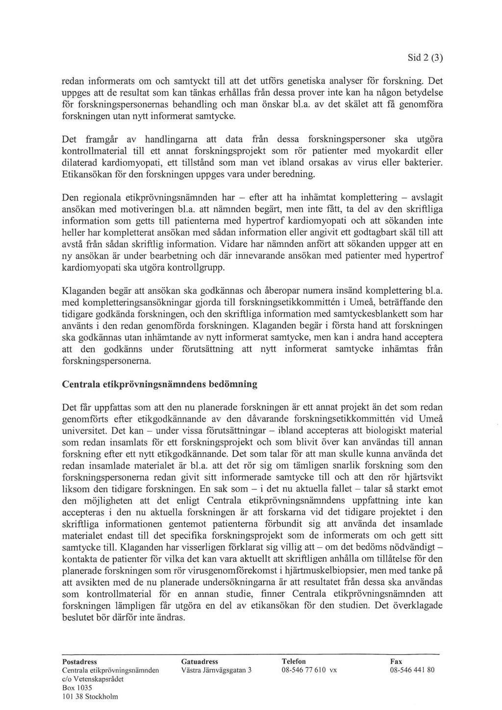Sid2(3j redan införmeratsomoehsamtyekt till attdet utförsgenetiska analyser för förskning.