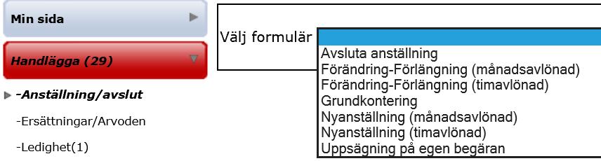 2.3 Återtaget ärende Ibland visas!! vid antalet ärenden du har att hantera. Det innebär att något av dessa ärenden är återtaget. Ett ärende går att återta så länge en lönekörning inte har gjorts.