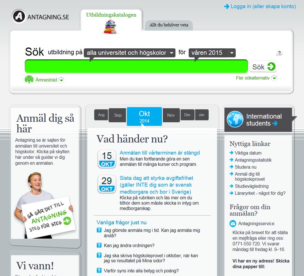 Kursval via antagning.se Anmälan Öppna hemsidan www.
