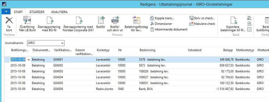 Ange det datum du vill att betalningen skall bokföras om du har valt metoden Alla per bokföringsdatum.