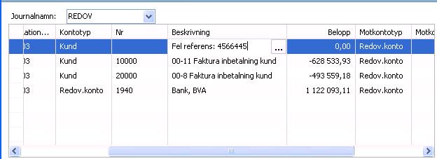 Kontrollera att journalen balanserar och bokför sedan som vanligt. Felhantering Om någon betalning i filen inte kan matchas mot obetalda fakturor så får man felmeddelanden.