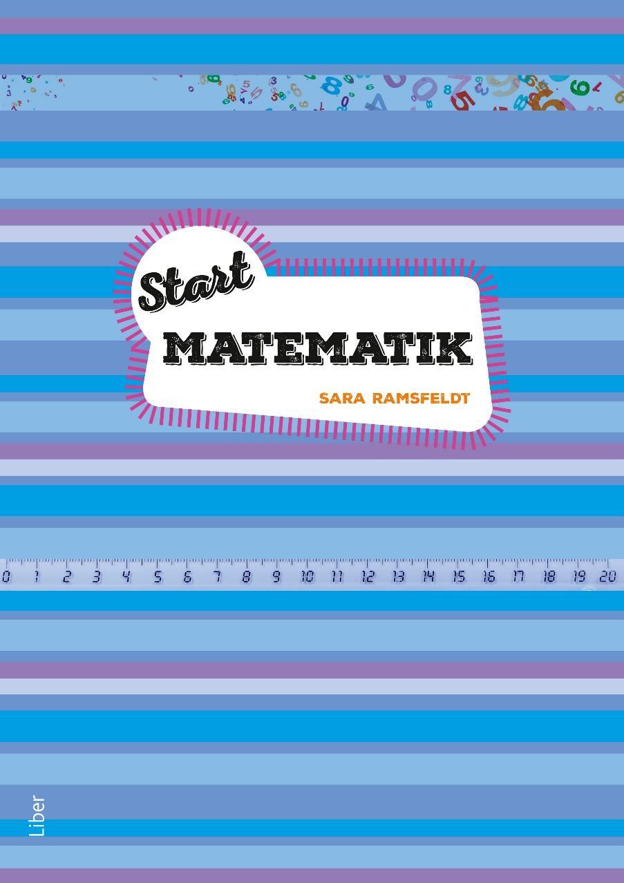 EXTRAMATERIAL Extramaterial till Start Matematik I detta material finns förslag på olika aktiviteter