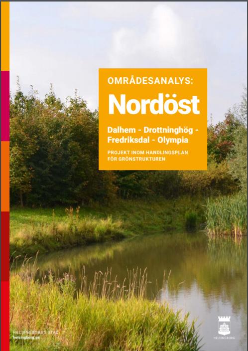se/trafikoch-stadsplaerig/plaerig-och-utvecklig/atur-och-kultur/ grostrukturprogram/ Områdesaalys ordöst (framtage oktober 0 efter beslut SN 0) Tillgäglig på Helsigborgs stads hemsida: