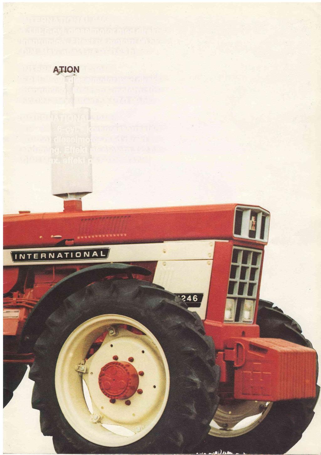 INTERNATIONAL 946 5,1 lit.6-cyl. dieselmotor med direkt insprutning. Effekt pa motorn 90 hk DIN.