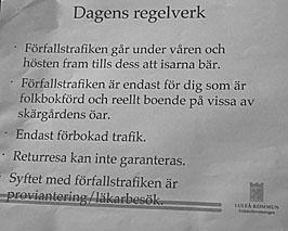 Politiker blev informerade om förfallstrafiken Kommunikationer är en hjärtefråga för oss som vistas i skärgården, vare sig vi syns bland kobbar, skär eller öar eller ute på fjärdarna. Eller hur?