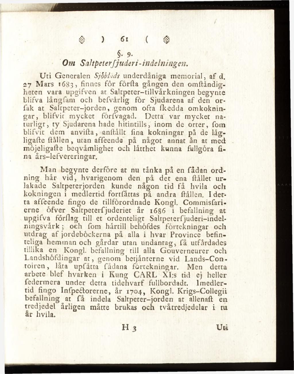 * ) Si ( #. 9. Om Saltpeterfjuderi-indelningen. Uti Generalen Sjbbhds underdåniga memorial, af d.