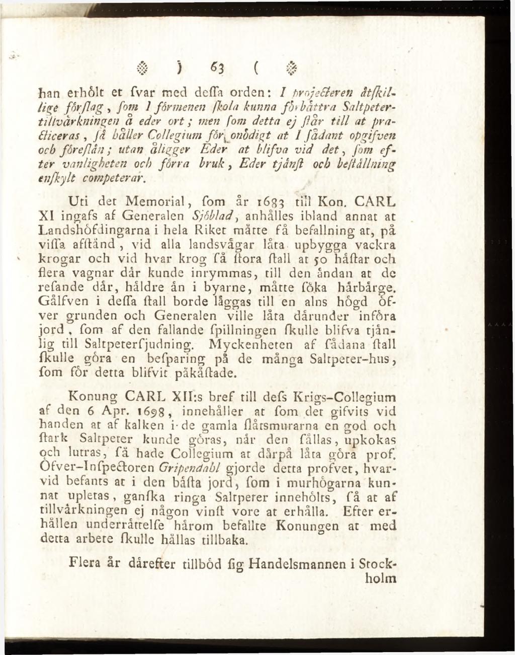 han erhôlt et fvar med de (Ta orden: 1 projesleren åt [killige fôrfag, font I fovmenen [kola kunna fb> battra Saitpetertiilvàrkningen a eder art ; men font detta ej fla r till at pra- Sliceras, Ja