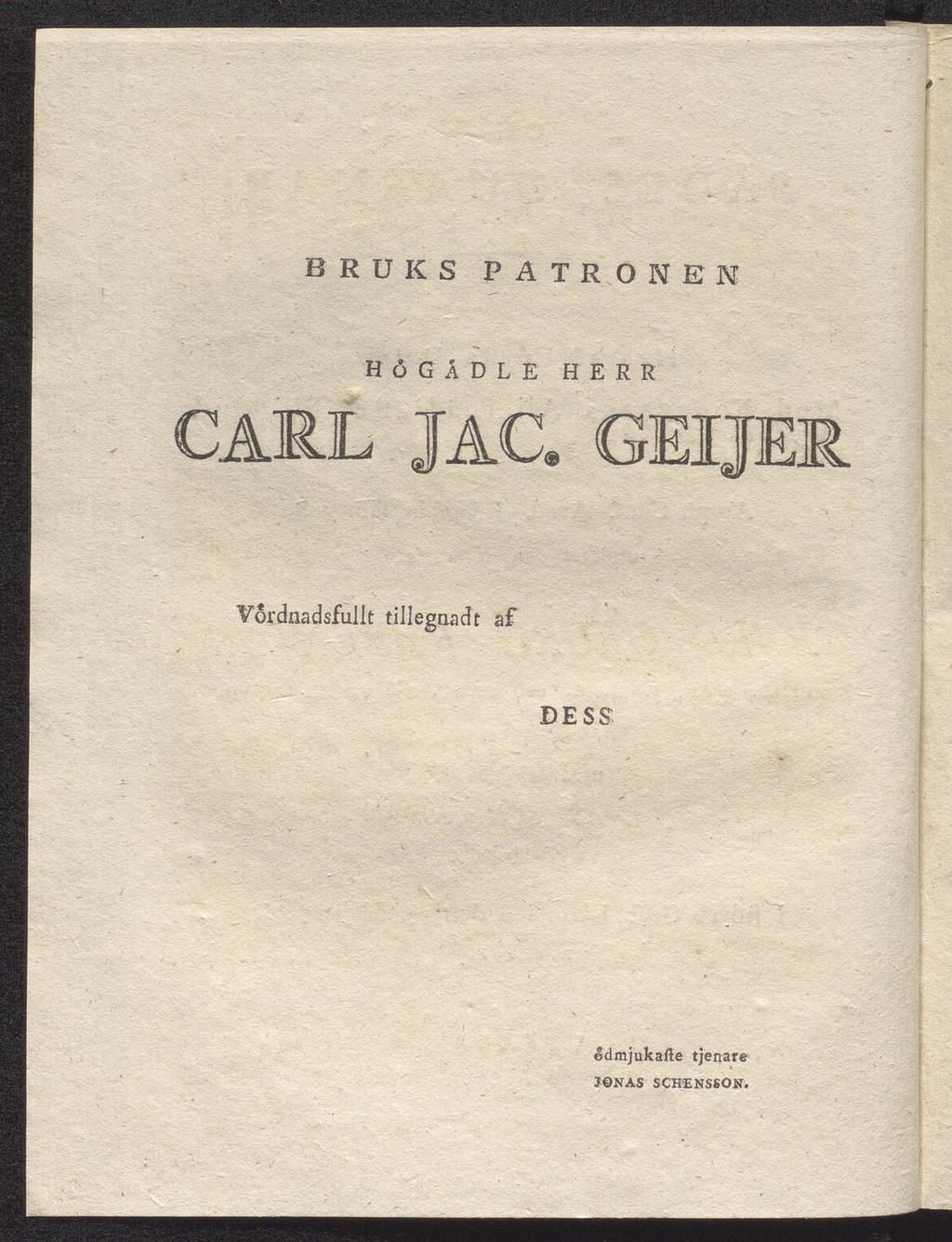 BRUKS PATRONEN HÖGÅDLE HERR CARL JAC. GEIJEK.