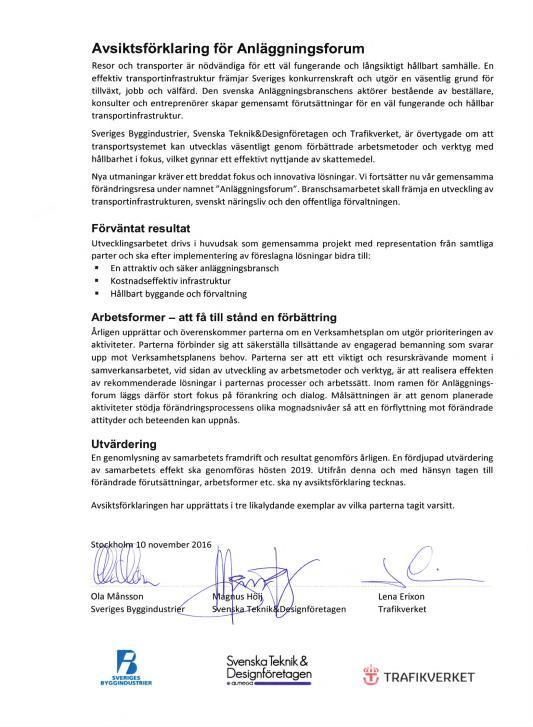 Anläggningsforum Ett gemensamt utvecklingsarbete med: Trafikverket Sveriges