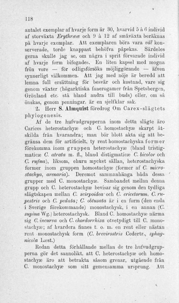 118 antalet exemplar af hvarje form är 30, hvarvid b ä fi individ af storväxta Erythrcece och '.) ä 12 af småvlixta beräknas på hvarje exemplar.