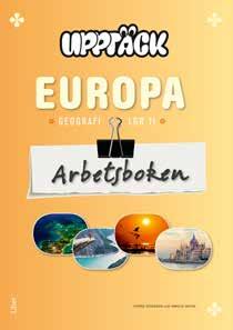 Upptäck Europa Lgr 11 Facit och kommentarer till Arbetsboken Till dig som använder det här materialet Sidnumren hänvisar till sidan i Arbetsboken. På en del frågor står det Elevens eget svar i facit.