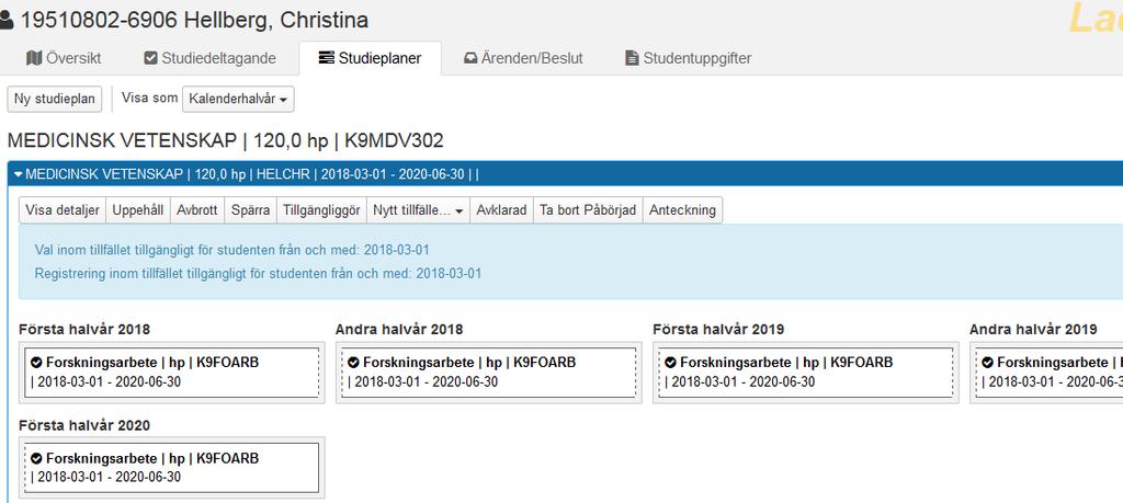 I fliken Studieplaner visas också att ämnestillfället är Pågående. I den blå informationslisten visas tillfälleskoden och start och slutdatum för tillfället.