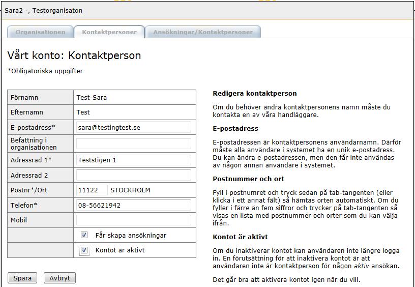 2 Som inloggad kontaktperson väljer du att inaktivera den tidigare kontoansvarige eller någon annan kontaktperson genom att först klicka på Ändra när du har markören