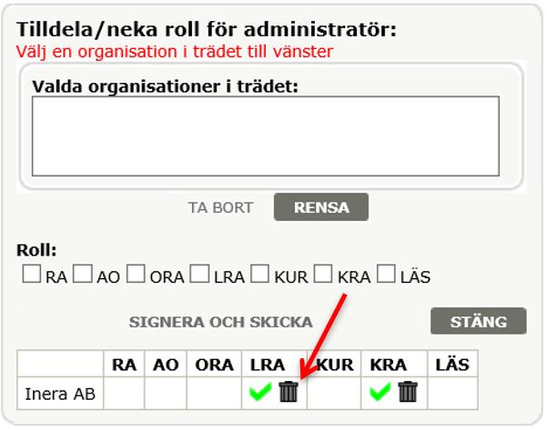 bort roll för en person Signera och skicka Stäng Kom ihåg att avbeställa KRA hos