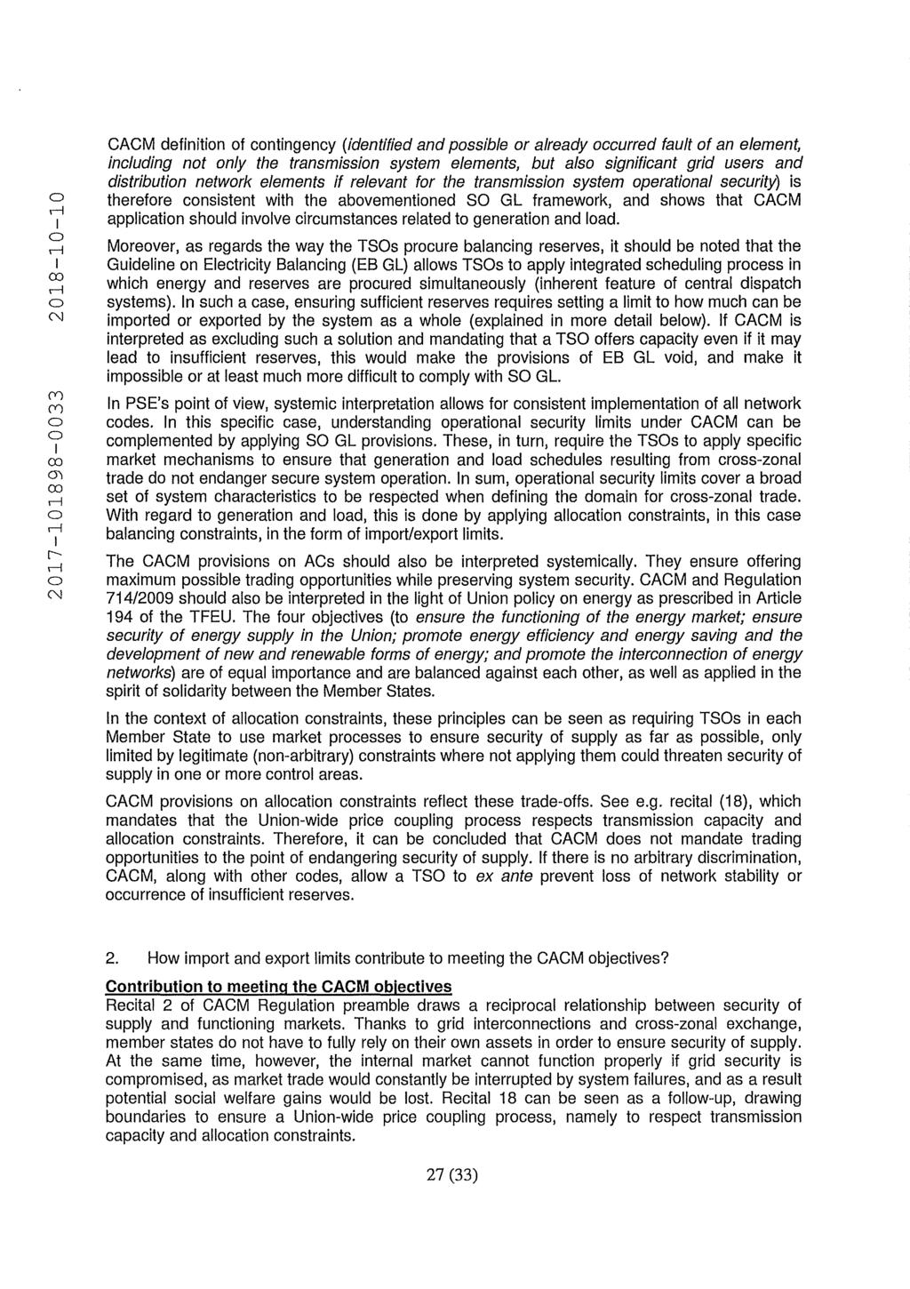 CACM definition of contingency (identified and possible or already occurred fault of an element, including not only the transmission system elements, but also significant grid users and distribution