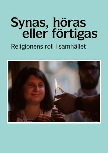 Studieguide till Synas, höras eller förtigas Religionens roll i samhället