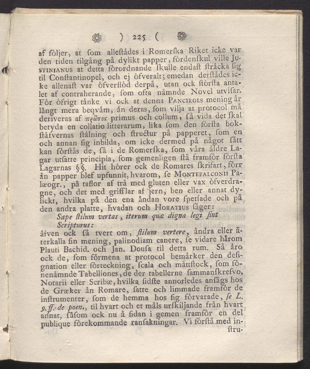 ^ 11K ( cm3 ) \ ^ STiNiANus at detta förordnande fkulle endaft dråcka lig til Condanrinopel, och ej öfveralt; emedan derftådes ic ke allenad var öfverdöd derpå, utan ock ftörffa anta let af
