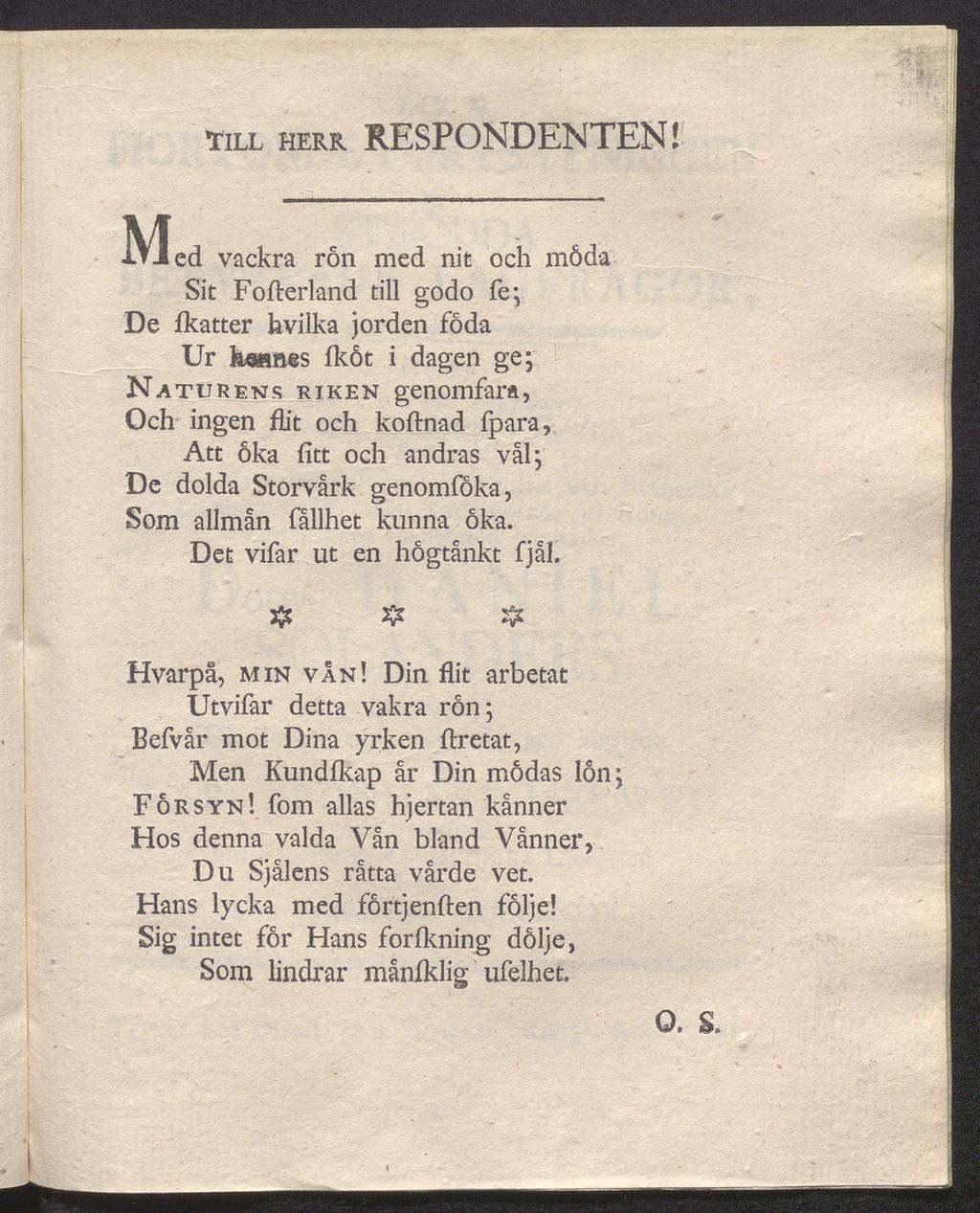 Till herr RESPONDENTEN!