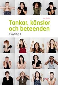 Tankar, känslor och beteenden Psykologi 1, 2a och 2b STUDIEFÖRBEREDANDE PROGRAM Nyhet PSYKOLOGI I Tankar, känslor och beteenden finns ett brett underlag för din undervisning och mycket material att