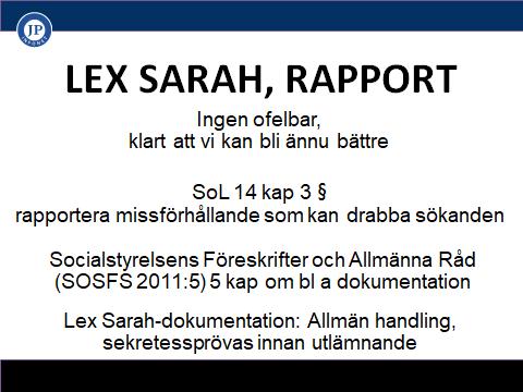 Lex Sarahrapporteringsskyldighet SoL 14 kap.