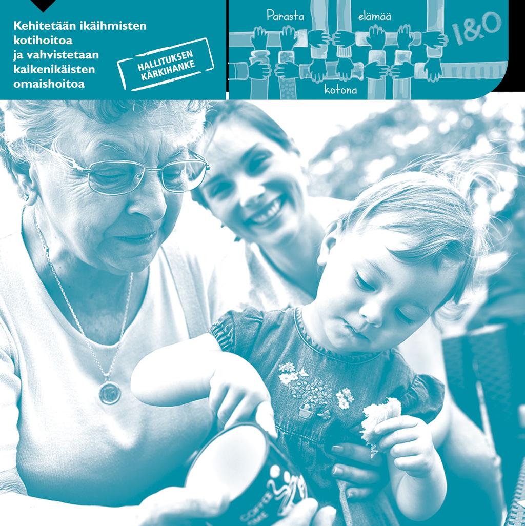 Omais- ja perhehoidon kehitys vuosina 2015 2018 Päätelmät ja suositukset