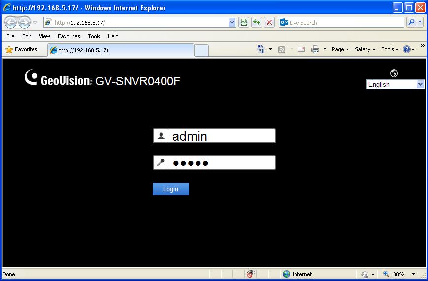 5 Remote Access to the GV-SNVR 5.1 Accessing through Web browser To access the live view through Web interface, follow the steps below. Here we use the GV-SNVR0400F for illustration. 1.