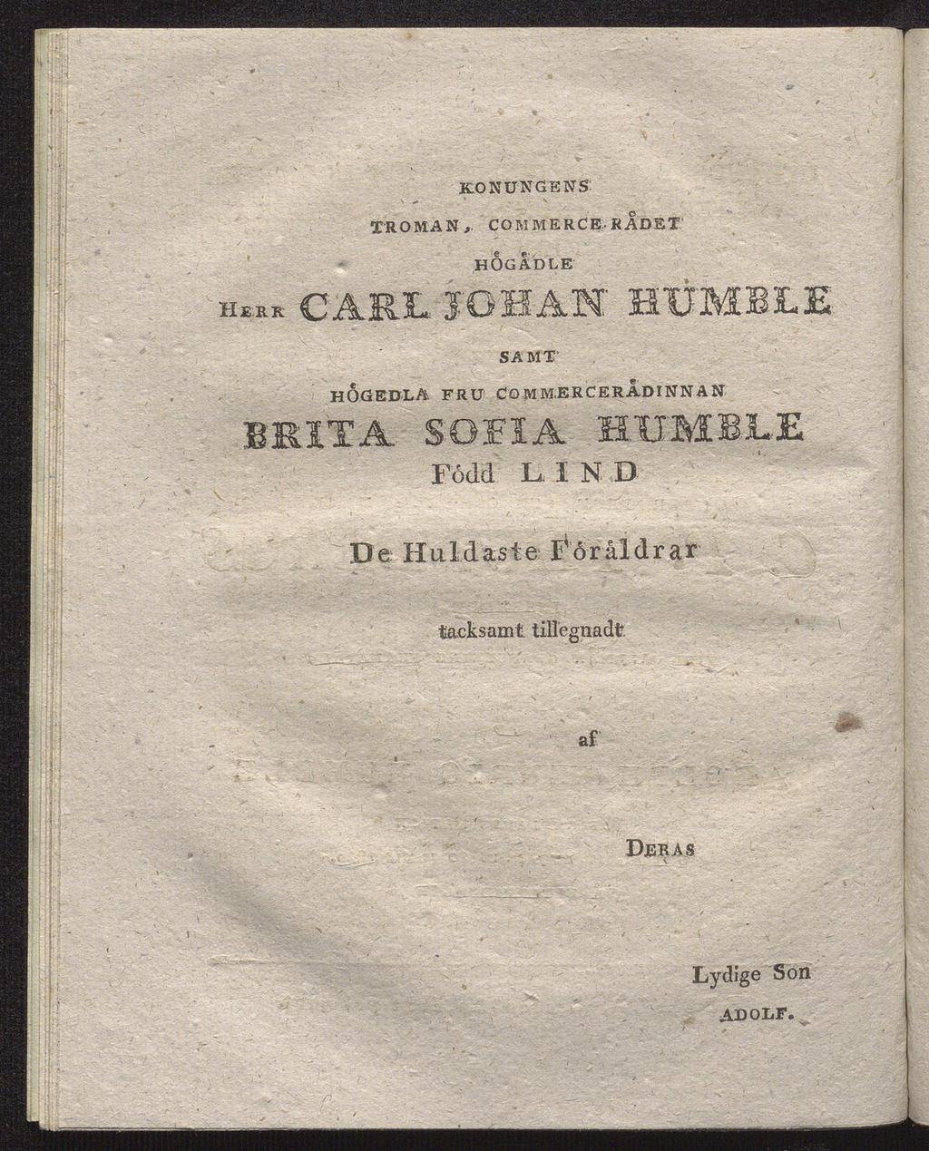 KONUNGENS XROMAN, COMMERCE-RÅDET HERR HOGÄDLE J GBÄK! HÜMBLE SAMT' HOGEDLÄ FRU C O M M.