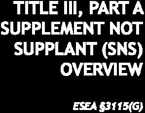 ELLs Other Federal Requirements Title VI of the Civil Rights Act of 1964 ESEA Title I State