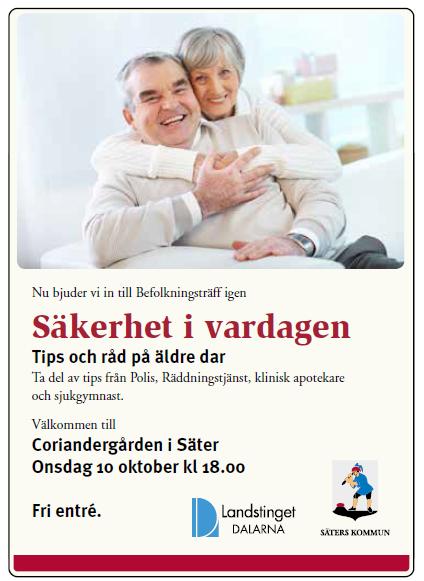 12 KPR 51 51Tematräff/befolkningsträff hösten 2018 och våren 2019 Träff hösten 2018 En tematräff om säkerhet i vardagen har genomförts onsdagen den 10 oktober på Coriandergården.